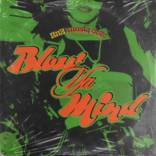 Blow Ya Mind