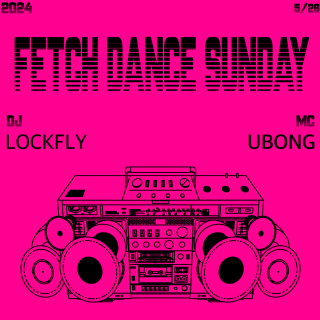 FETCH DANCE SUNDAY Vol.3