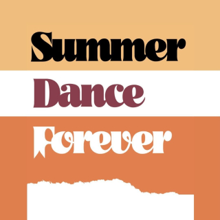 SUMMER DANCE FOREVER 2025